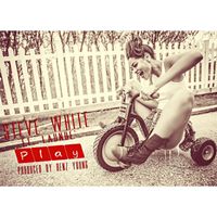 Steve White - Play (Explicit)