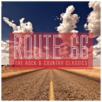 Various Artists - Route 66 - The Rock & Country Classics