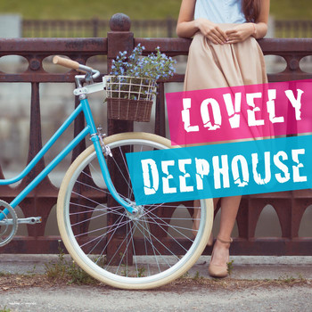 Various Artists - Lovely Deephouse