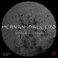 Hernan Pallero - System Infection