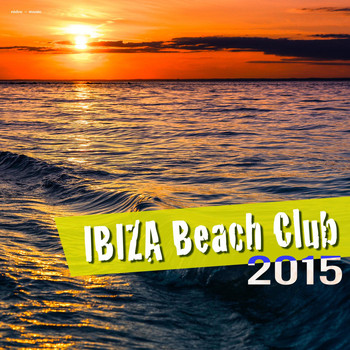 Various Artists - Ibiza Beach Club 2015