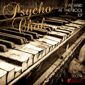 Psycho Chok - As Hard as the Rock EP