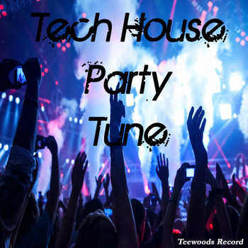 Various Artists - Tech House Party Tune