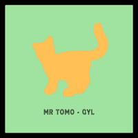 Mr. Tomo - Gyl