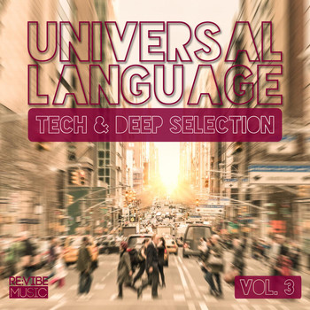 Various Artists - Universal Language Vol. 3 - Tech & Deep Selection