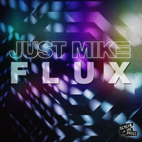 Just Mike - Flux