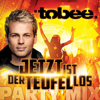 Tobee - Jetzt ist der Teufel los (Party Mix)