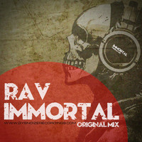 Rav - Immortal