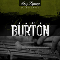 Gary Burton - Jazz Legacy (The Jazz Legends)