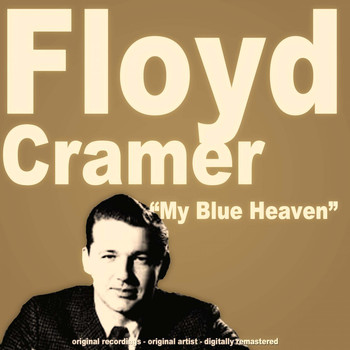 Floyd Cramer - My Blue Heaven