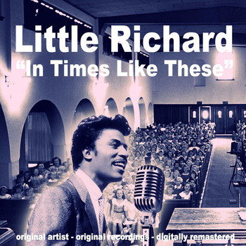 Little Richard - In Times Like These