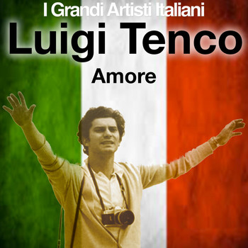 Luigi Tenco - Amore (I Grandi Artisti Italiani)
