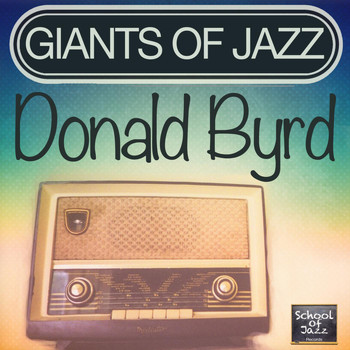 Donald Byrd - Giants of Jazz