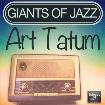 Art Tatum - Giants of Jazz