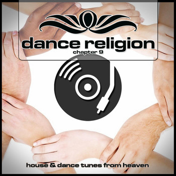 Various Artists - Dance Religion Chapter 9 (House & Dance Tunes from Heaven)