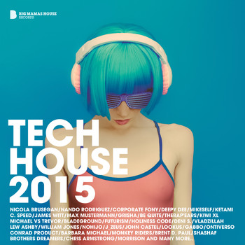Various Artists - Tech House 2015 (Deluxe Version)