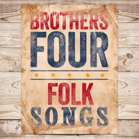 Brothers Four - Folk Songs