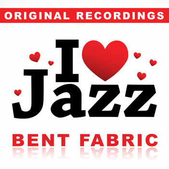 Bent Fabric - I Love Jazz