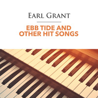Earl Grant - Ebb Tide and other Hit Songs