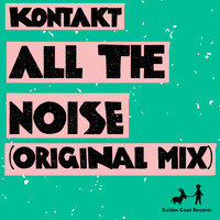 Kontakt - All The Noise