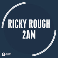 Ricky Rough - 2AM