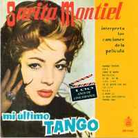 Sarita Montiel - B.S.O. Mi último tango. 100 Años de Cine Español (Remastered 2015)
