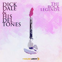 Dick Dale - Dick Dale & His Del Tones - The Rock Legends
