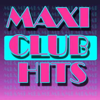Various Artists - Maxi Club Hits