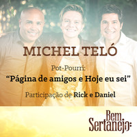 Michel Teló - Pot-Pourri: Página de Amigos / Hoje Eu Sei - Single