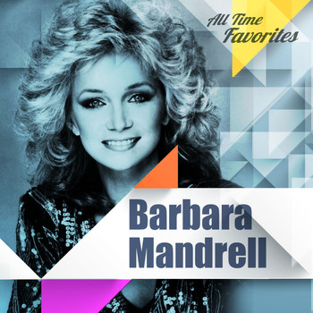 Barbara Mandrell - All Time Favorites: Barbara Mandrell