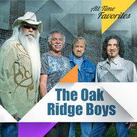 The Oak Ridge Boys - All Time Favorites: The Oak Ridge Boys