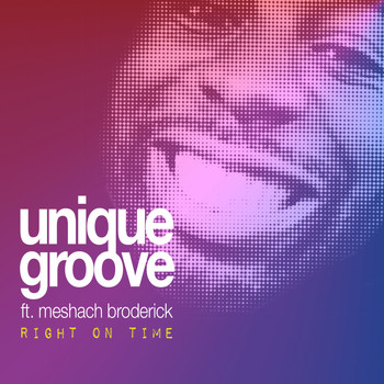 Unique Groove - Right On Time
