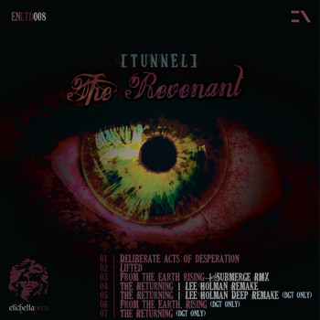 Tunnel - The Revenant Ep