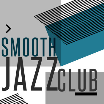 Smooth Jazz Sax Instrumentals|Instrumental Relaxing Jazz Club|Relaxing Instrumental Jazz Academy - Smooth Jazz Club