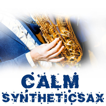 Syntheticsax - Calm