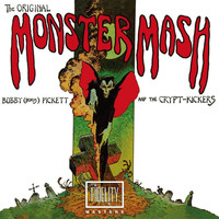 Bobby Boris Pickett and The Crypt Kickers - Classic and Collectable: Bobby (Boris) Pickett & The Crypt-Kickers - The Original Monster Mash