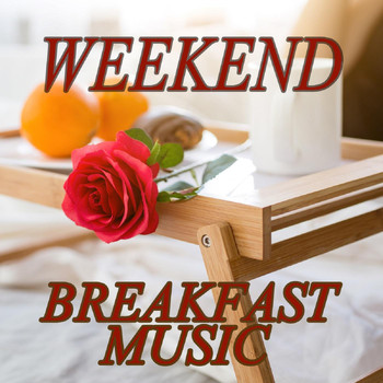 Various Artists - Weekend Breakfast Music
