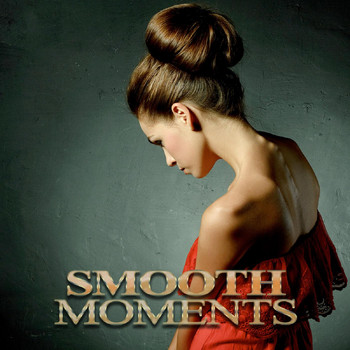 Various Artists - Smooth Moments