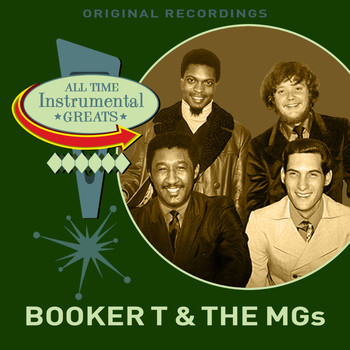 Booker T. & The MGs - All Time Instrumental Greats