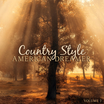 Various Artists - Country Style: American Dreamer, Vol. 2
