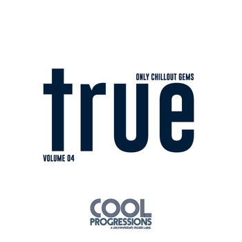 Various Artists - True - Only Chillout Gems (Volume 4)