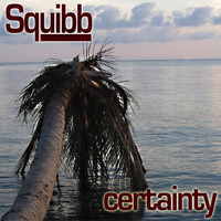 Squibb - Certainty