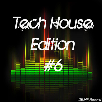 Various Artists - Tech House Edition #6