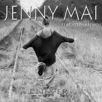 Jenny Mai feat. Stephan Ho - I Never