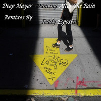Deep Mayer - Dancing After the Rain