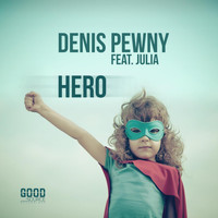 Denis Pewny feat. Julia - Hero