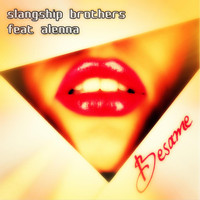 Slangship Brothers feat. Alenna - Besame