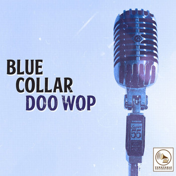 Various Artists - Blue Collar Doo Wop