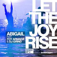 Abigail - Let the Joy Rise (Remix EP 2)