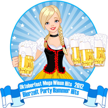 Various Artists - Oktoberfest Mega Wiesn Hits 2012 - Bierzelt Party Hammer Hits